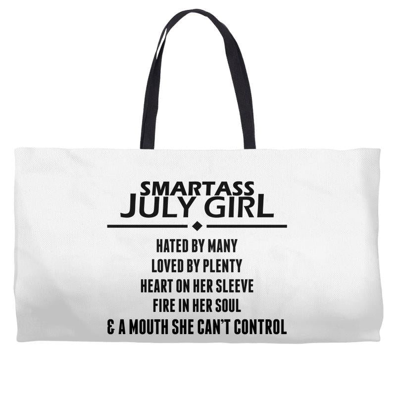 Smartass July Girl Weekender Totes