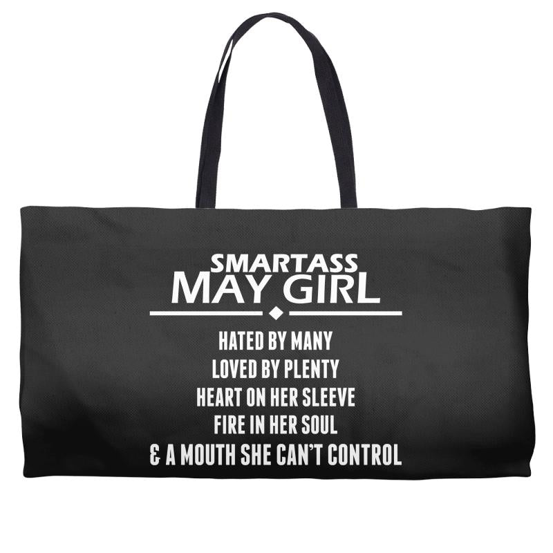 Smartass May Girl Weekender Totes