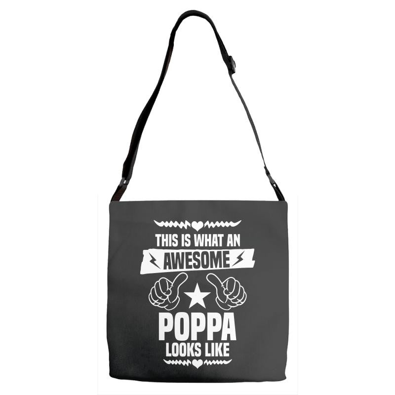 Awesome Poppa Looks Like Adjustable Strap Totes