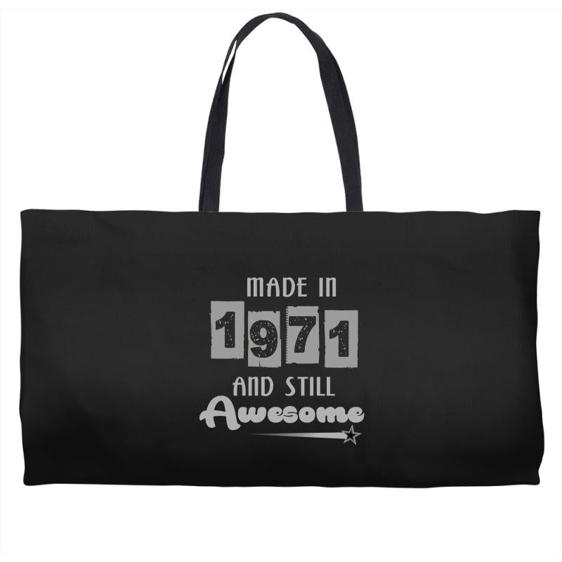 made in 1971 and still awesome Weekender Totes