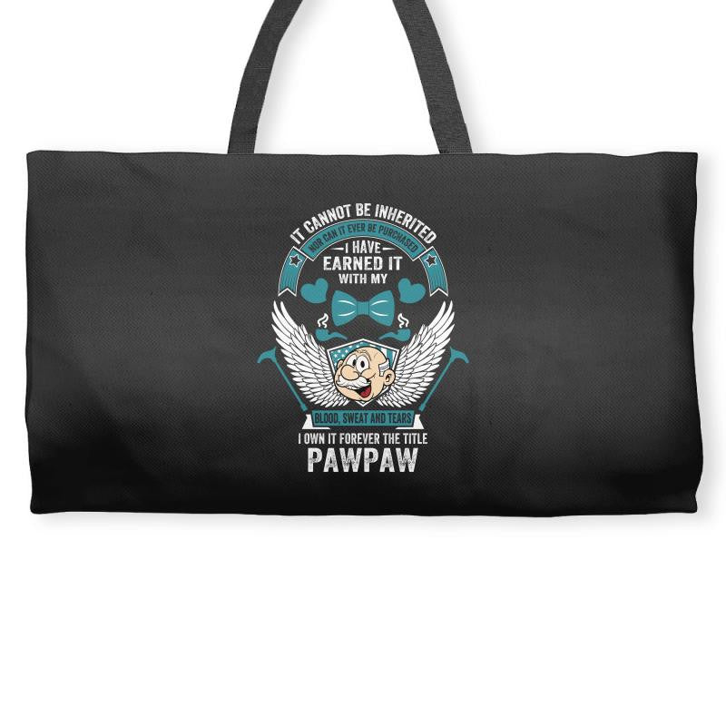 I Own It Forever The Title Pawpaw Weekender Totes