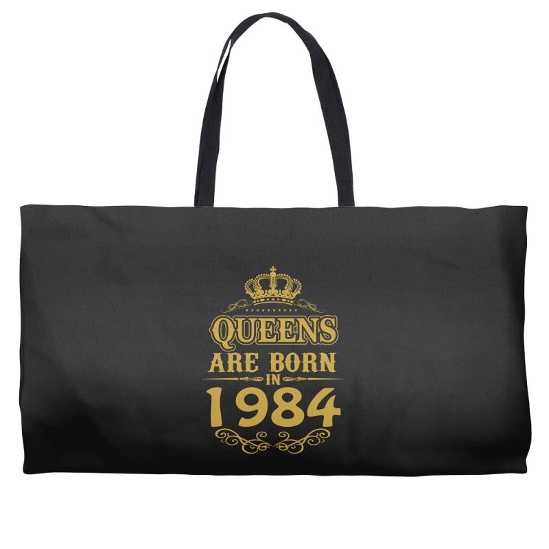 queens are born in 1984 Weekender Totes