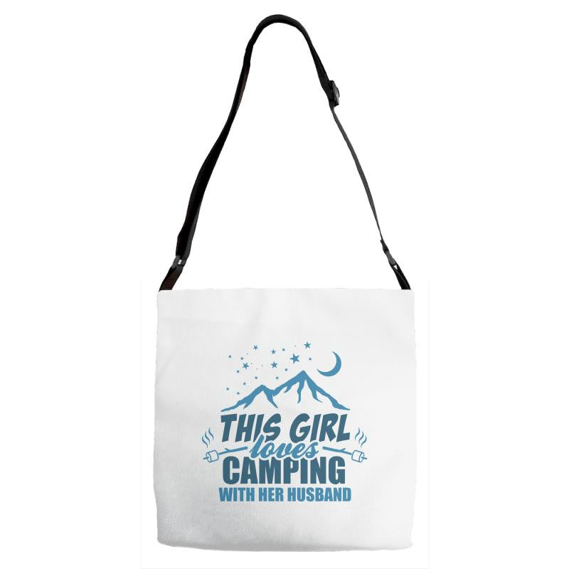 This Girl Loves Camping With Her Husband Adjustable Strap Totes