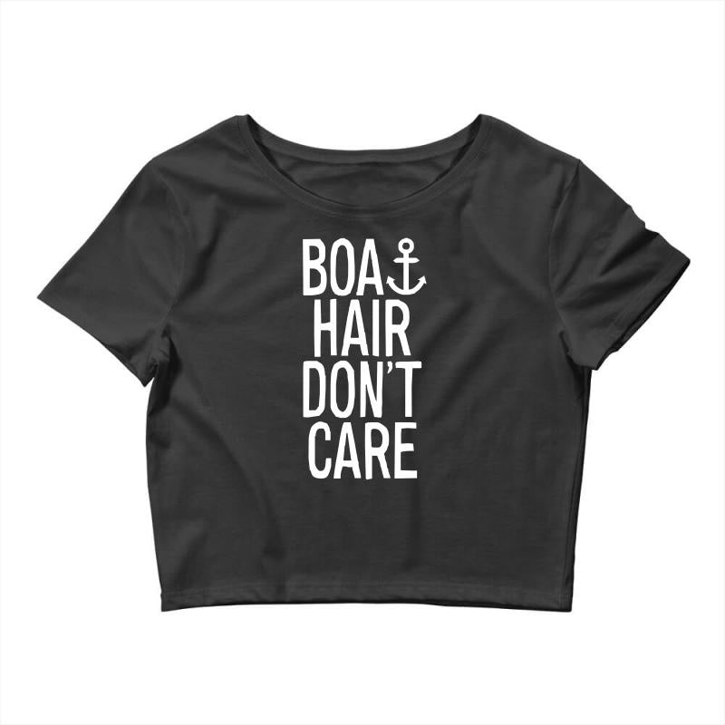 boat hair don't care Crop Top