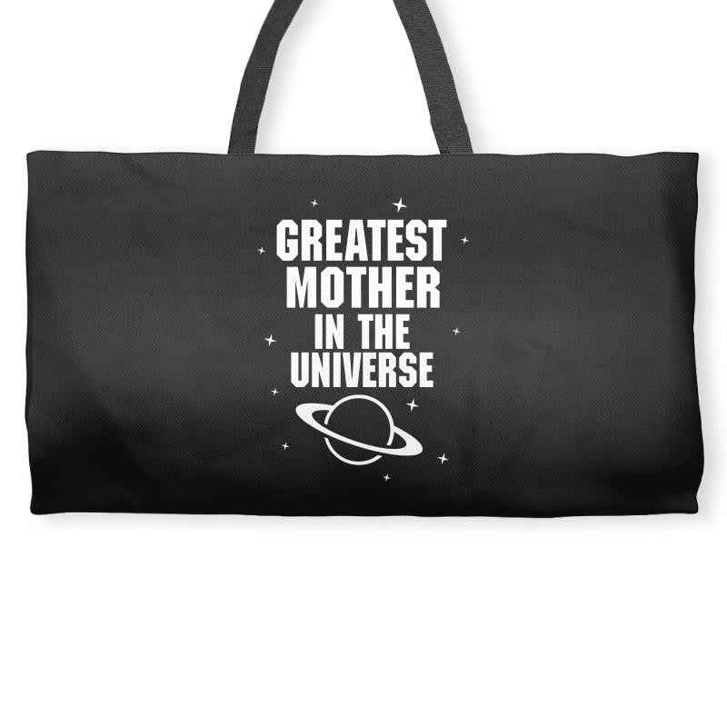 Greatest Mother In The Universe Weekender Totes