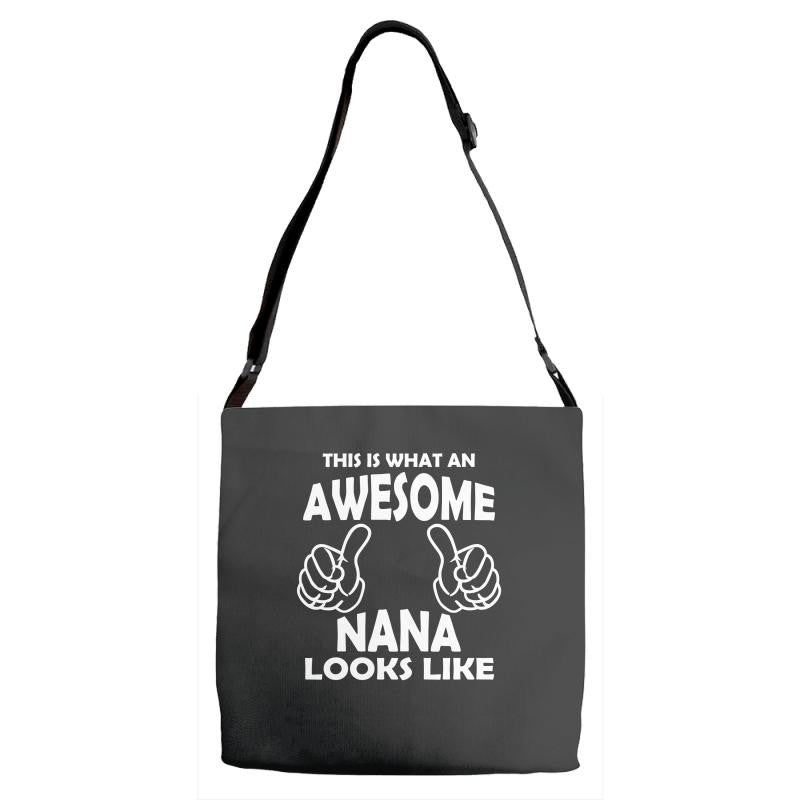 Awesome Nana Looks Like Adjustable Strap Totes