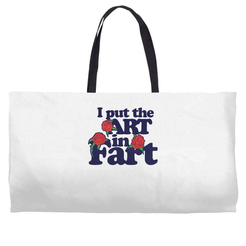 i put the art in fart Weekender Totes