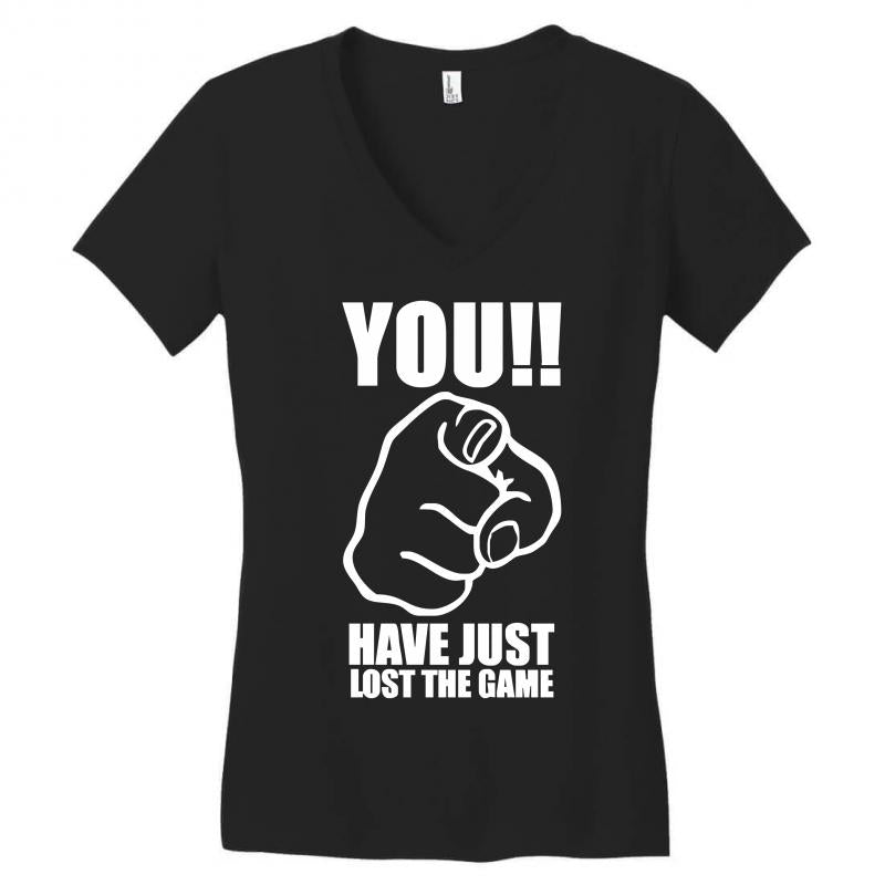 You Have Just Lost The Game Funny Computer Internet Humour Women S V Neck T Shirt Artistshot Bykam