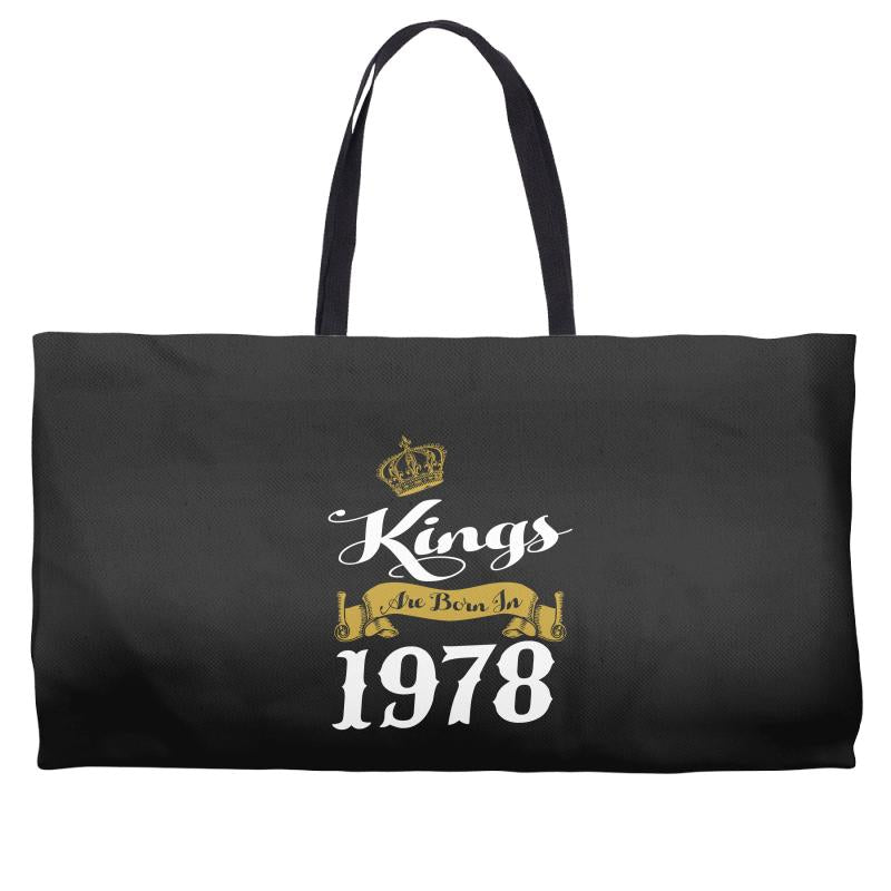 kings are born in 1978 Weekender Totes