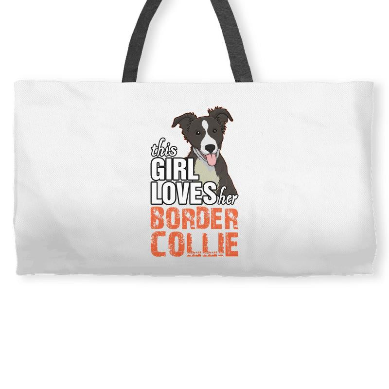 This Girl Loves Her Border Collie Weekender Totes