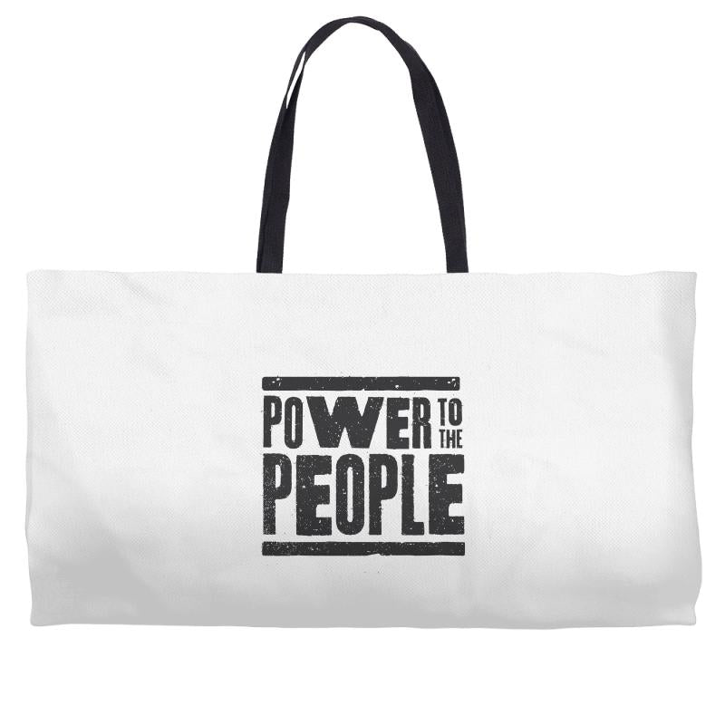 power to the people Weekender Totes