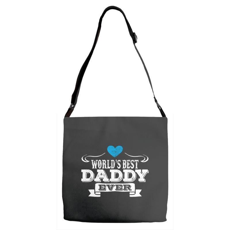 World's Best Daddy Ever Adjustable Strap Totes