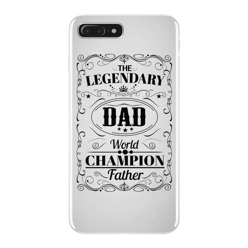 The Legendary Dad World Champion Father iPhone 7 Plus Shell Case