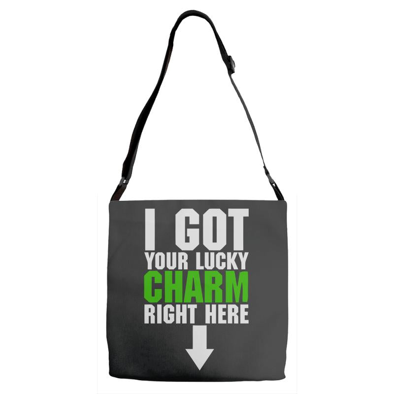 got your lucky charm Adjustable Strap Totes