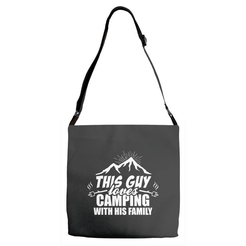 This Guy Loves Camping With His Family Adjustable Strap Totes