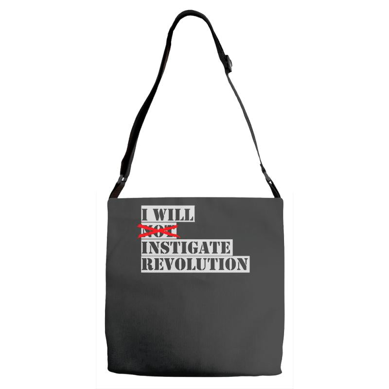 i will instigate revolution Adjustable Strap Totes