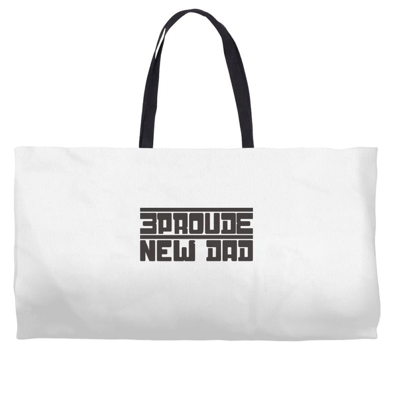 proud new dad Weekender Totes