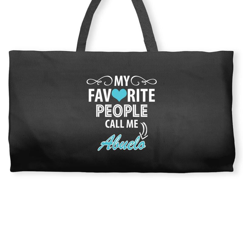 My Favorite People Call Me Abuelo Weekender Totes