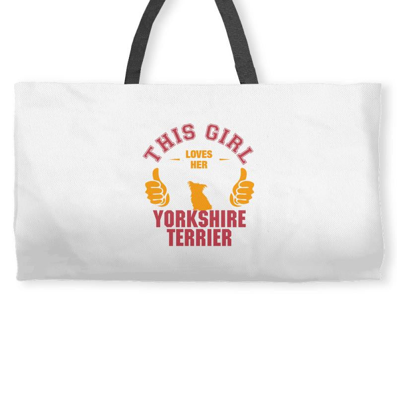 This Girl Loves Yorkshire Terriers Weekender Totes