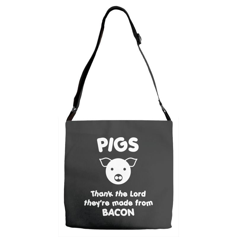 pigs thank the lord they're made from bacon Adjustable Strap Totes