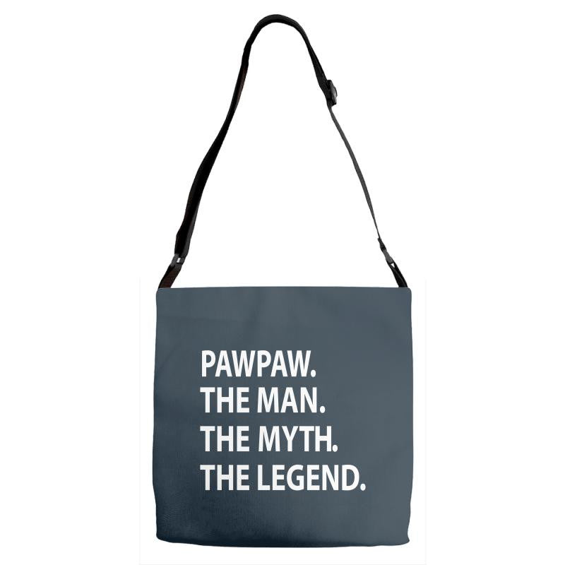 pawpaw the man the myth the legend Adjustable Strap Totes