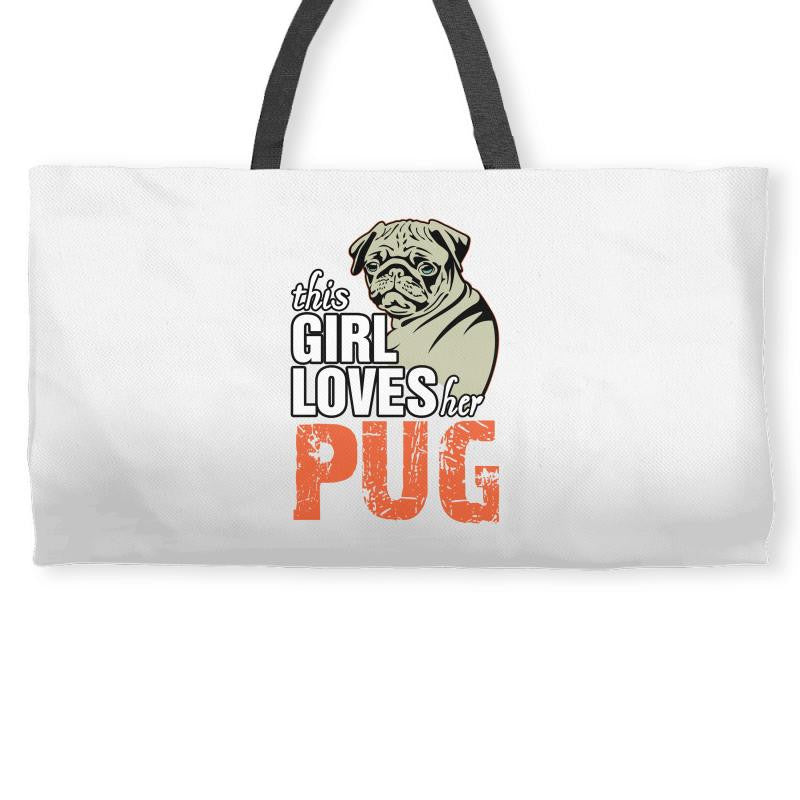 This Girl Loves Pug Weekender Totes