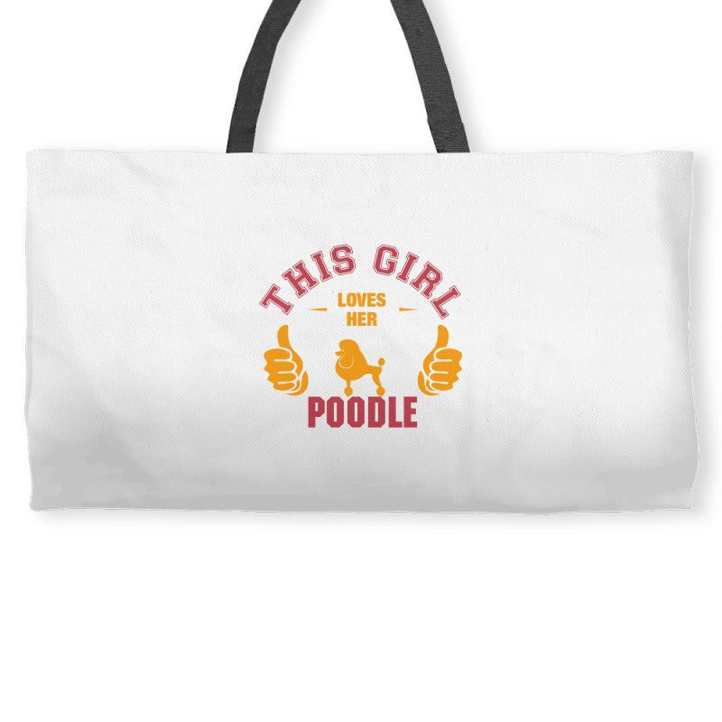 This Girl Loves Poodle Weekender Totes