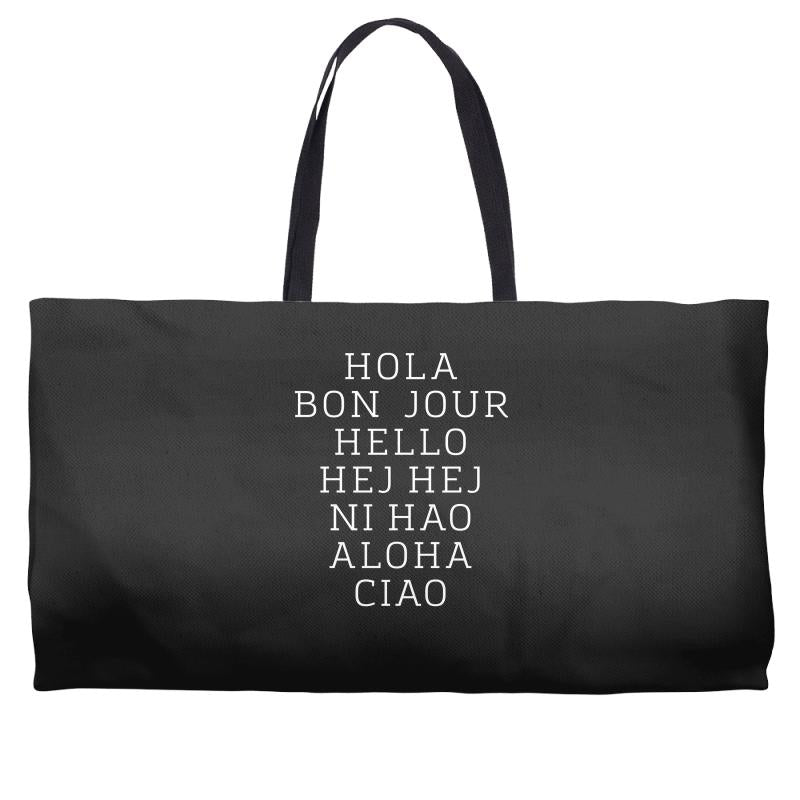 hello 7 languages hola bonjour ni hao chinese french italian Weekender Totes