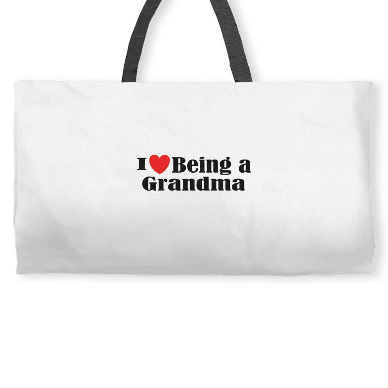 i love being a grandma Weekender Totes