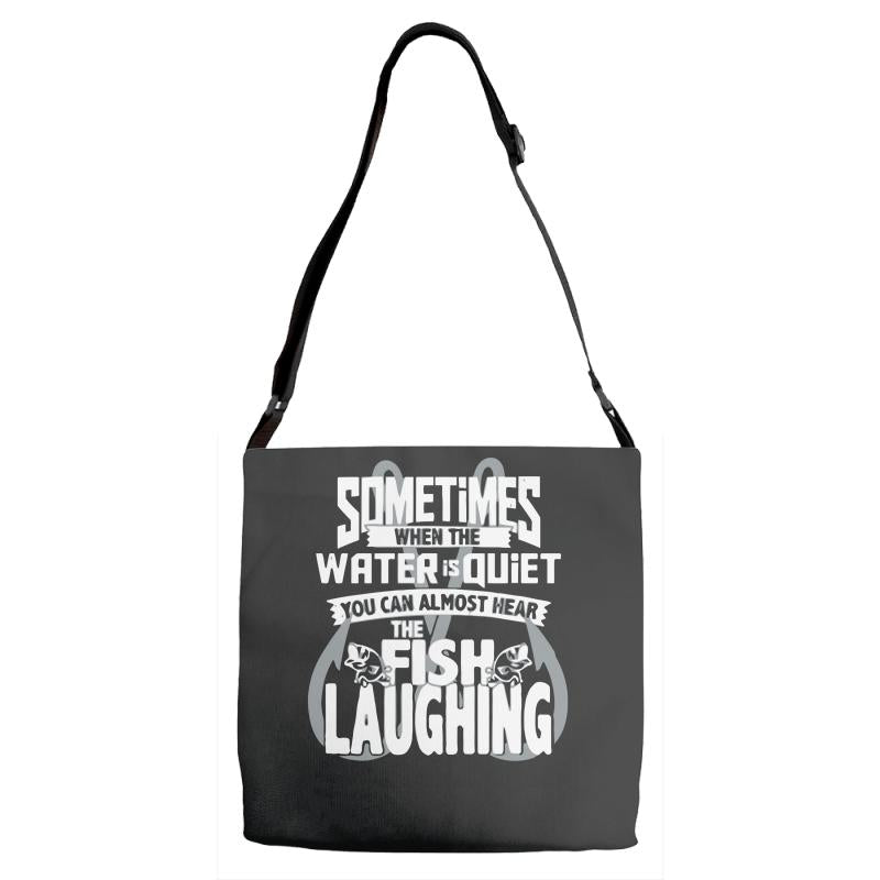 you can almost hear the fish laughing! Adjustable Strap Totes