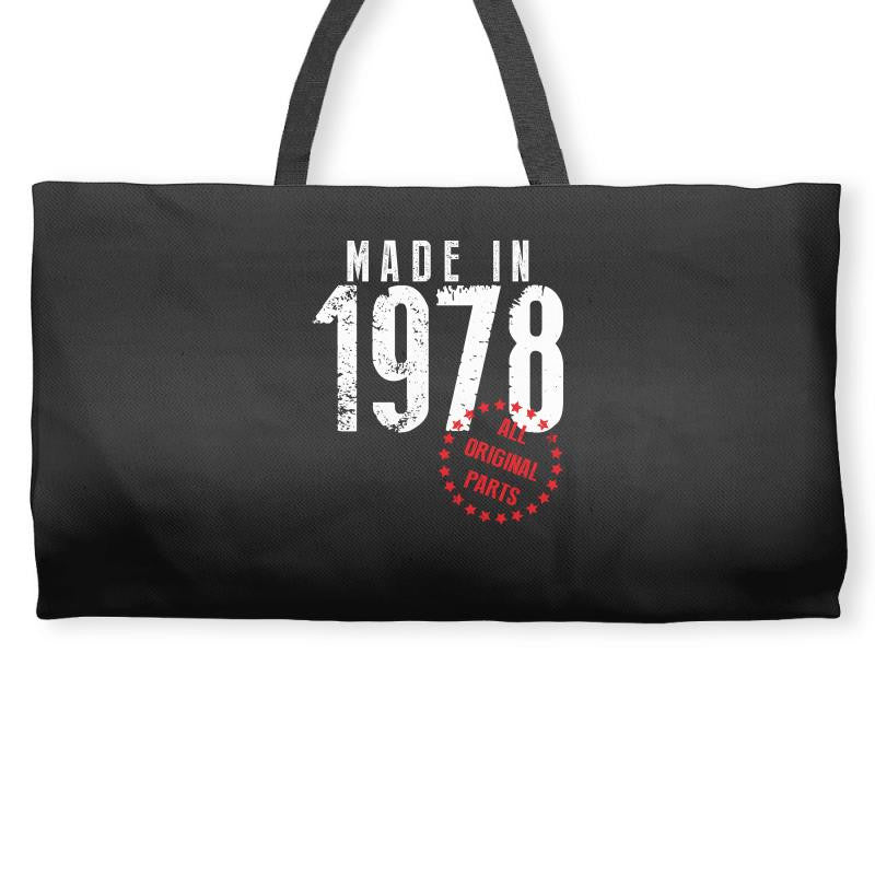 Made In 1978 All Original Parts Weekender Totes