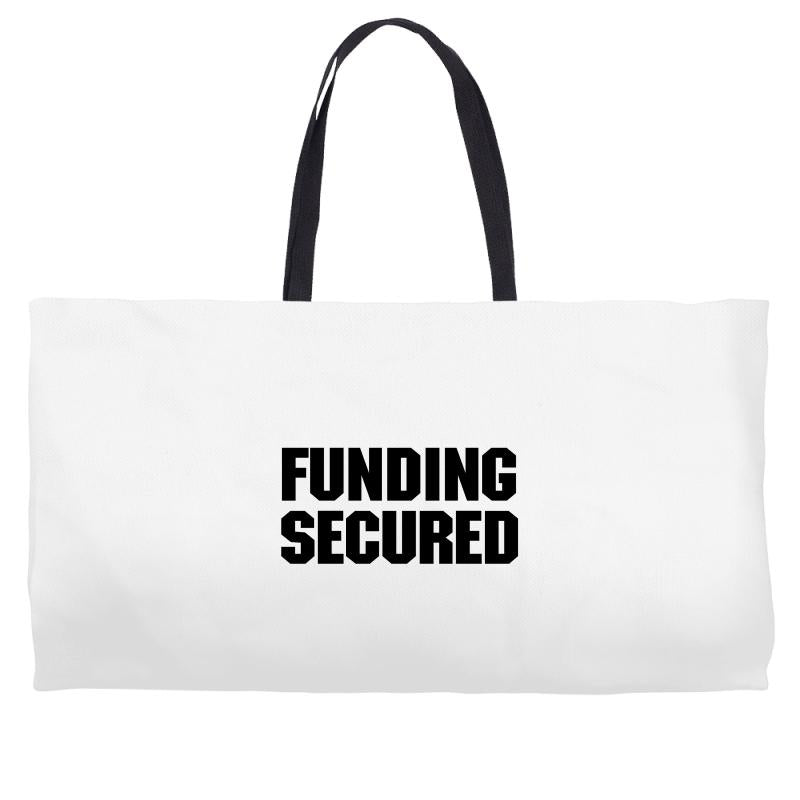 Funding Secured Weekender Totes