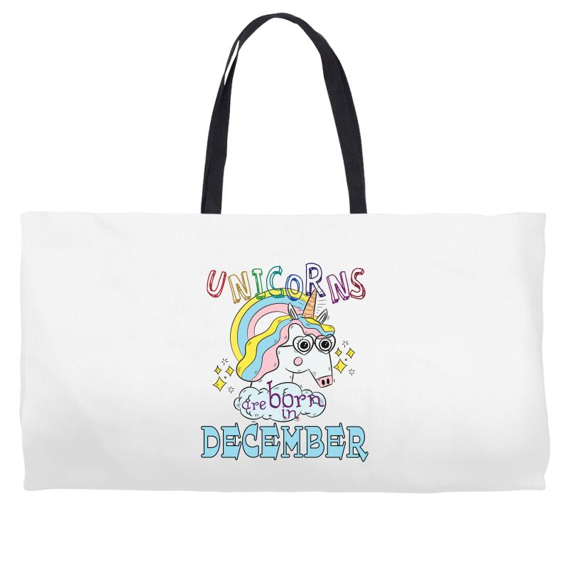 unicorns are born in december cute unicorn Weekender Totes