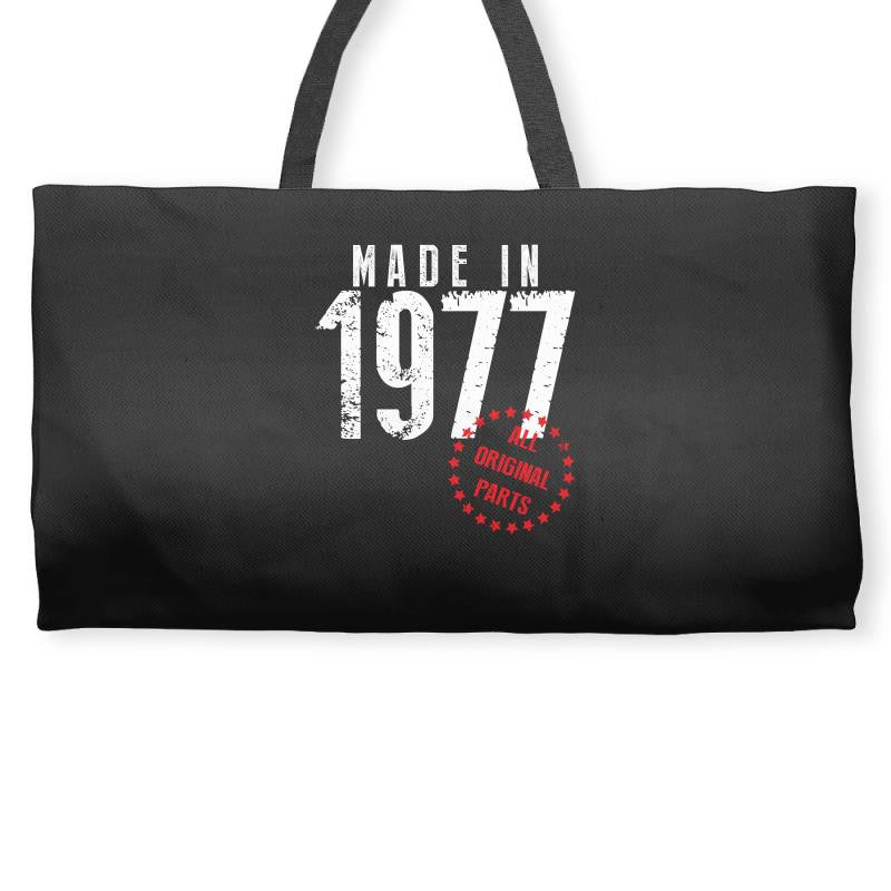 Made In 1977 All Original Parts Weekender Totes