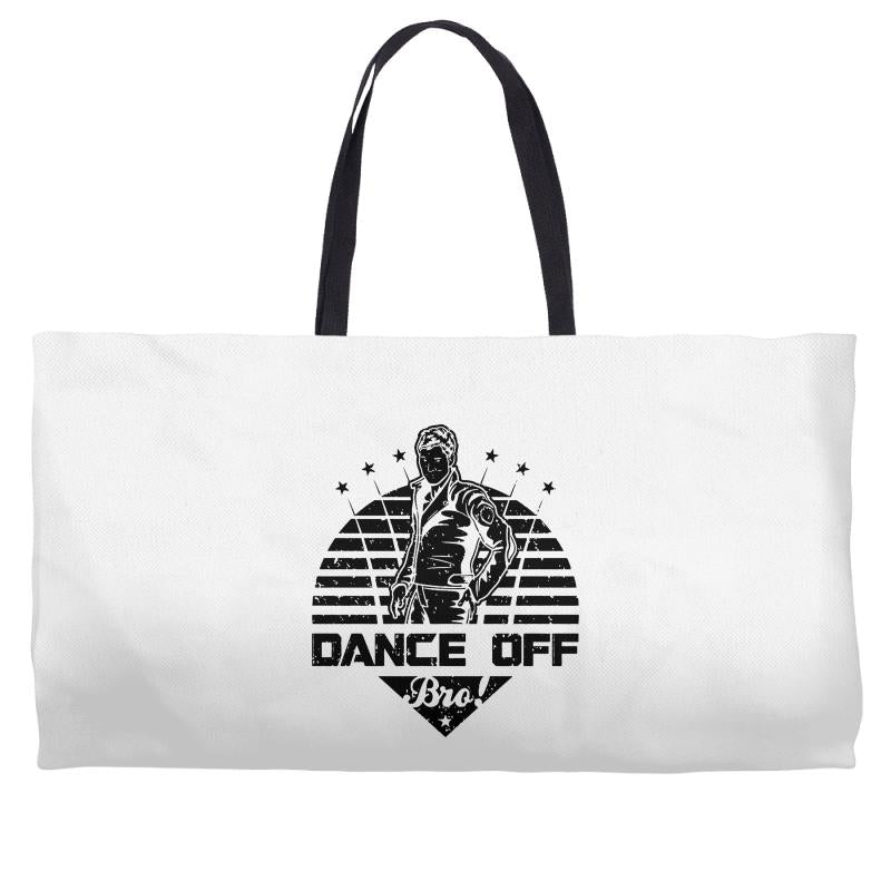 Dance Off Bro! Weekender Totes