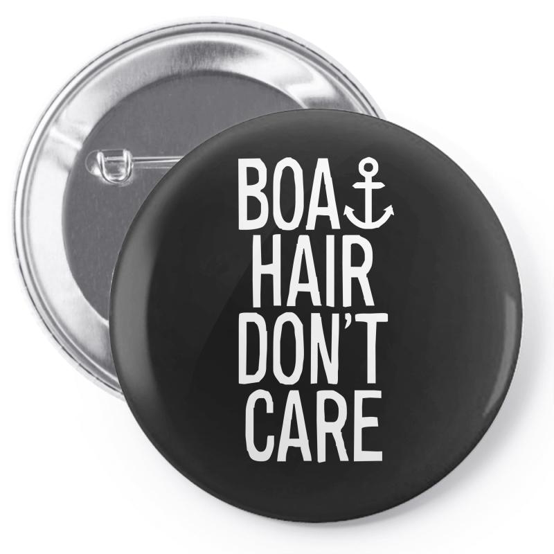 boat hair don't care Pin-back button