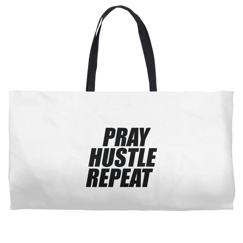 pray hustle repeat Weekender Totes