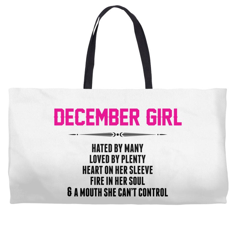 December Girl Hated By Many Weekender Totes