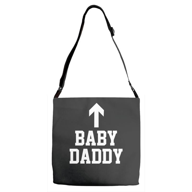 baby daddy funny new Adjustable Strap Totes
