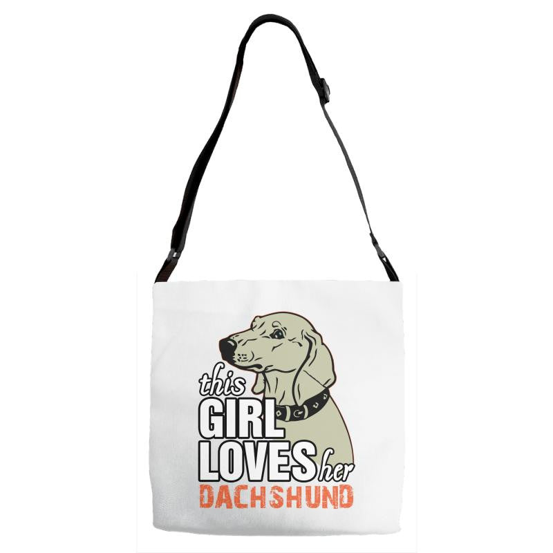 This Girl Loves Her Dachshund Adjustable Strap Totes