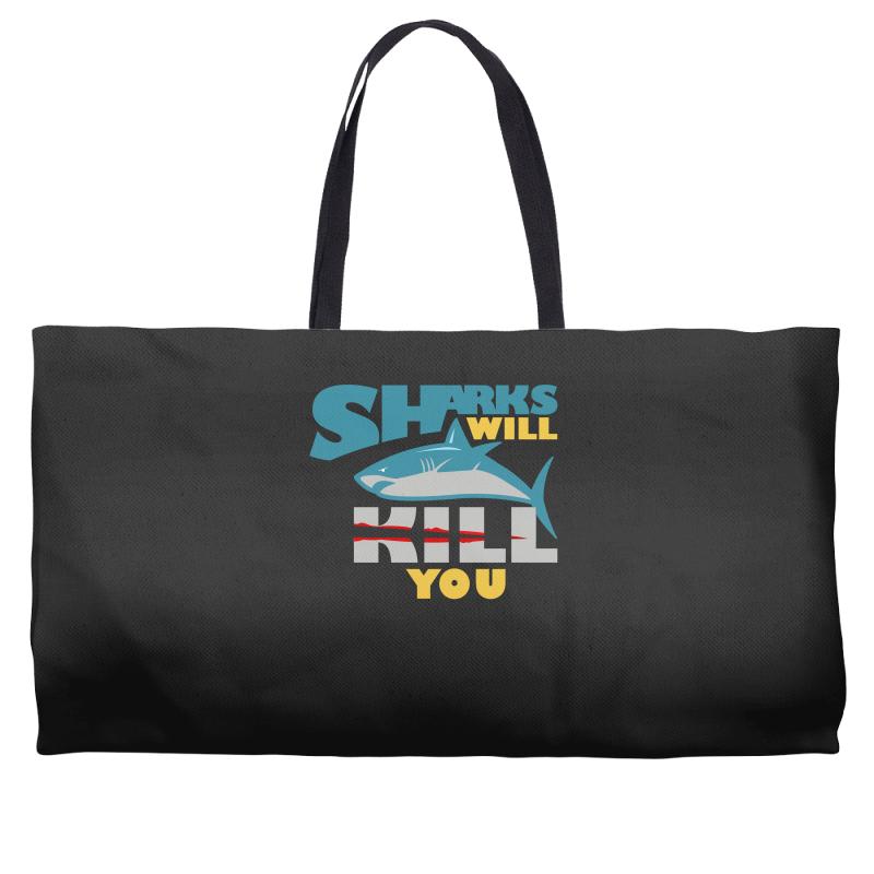 sharks will kill you Weekender Totes