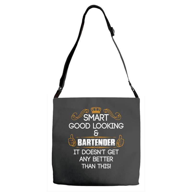 Smart Good Looking Bartender Doesnt Get Better Than Adjustable Strap Totes