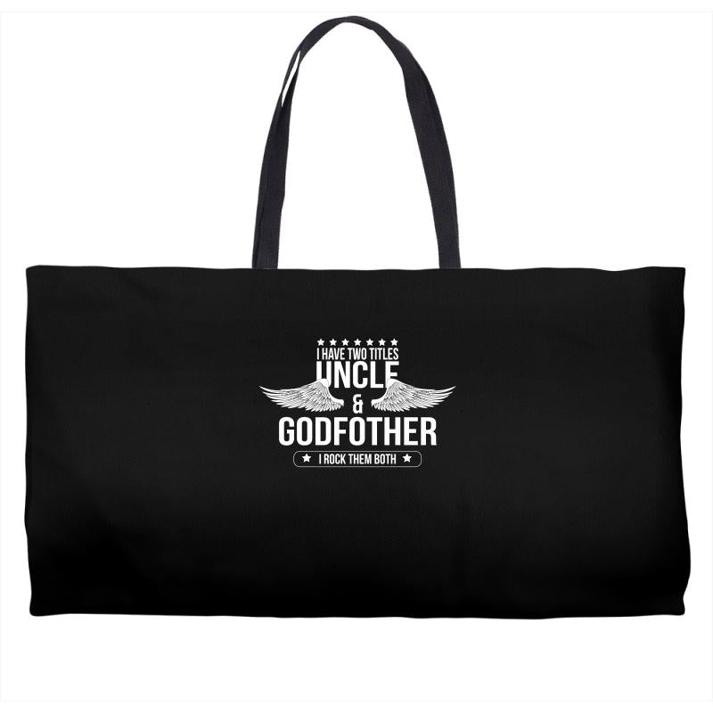 i have two titles uncle and godfather Weekender Totes