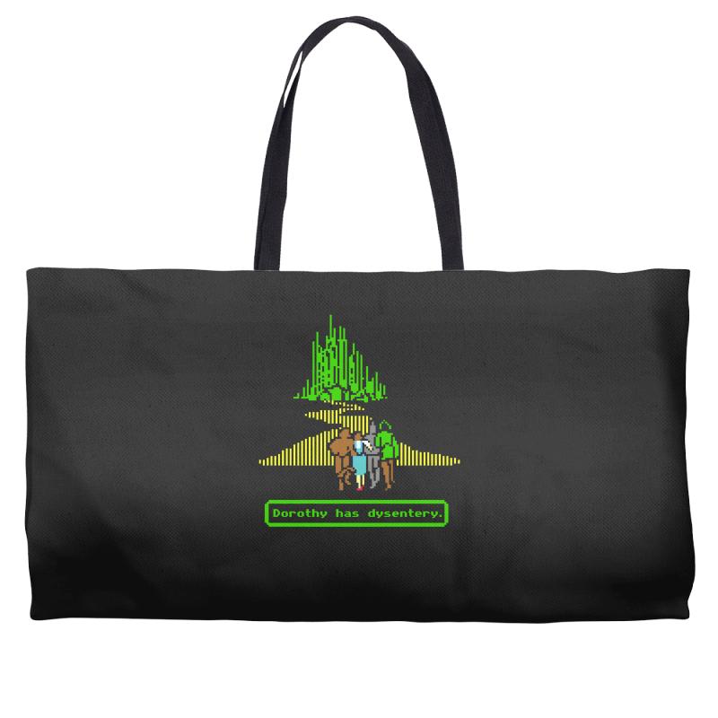 dorothy has dysentery Weekender Totes