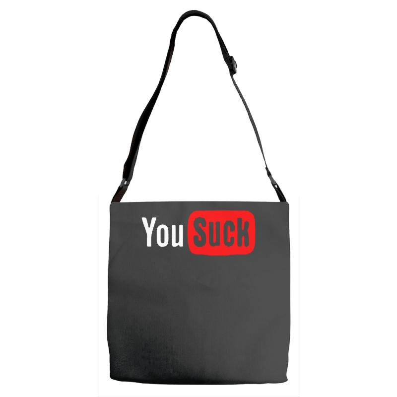 you suck Adjustable Strap Totes