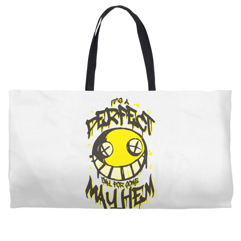 perfect day for mayhem Weekender Totes