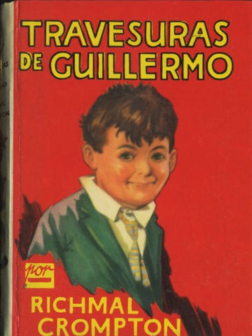 Travesuras de Guillermo de Richmal Crompton