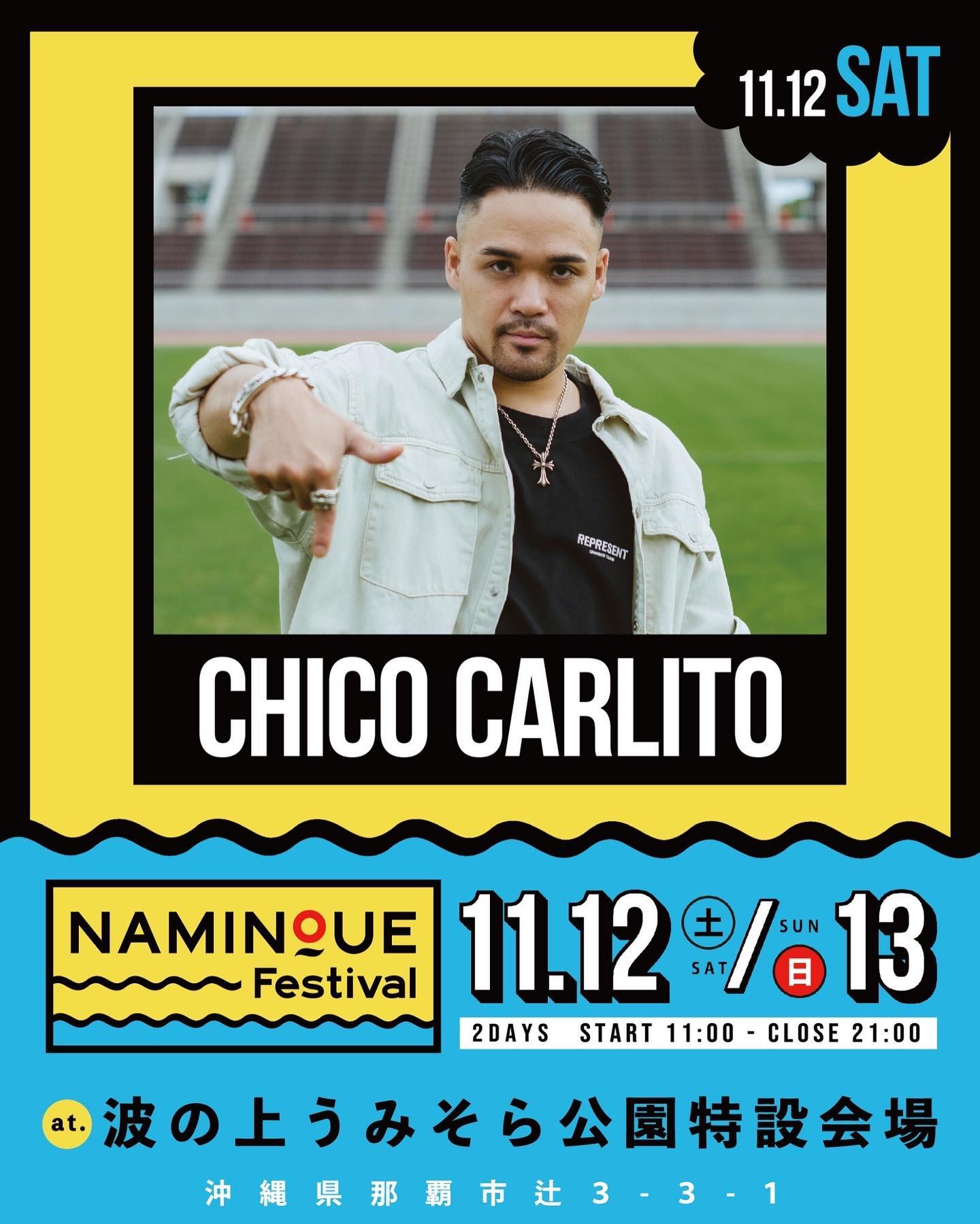 CHICO CARLITO｜NAMINOUE Festival - 波の上フェスティバル2022