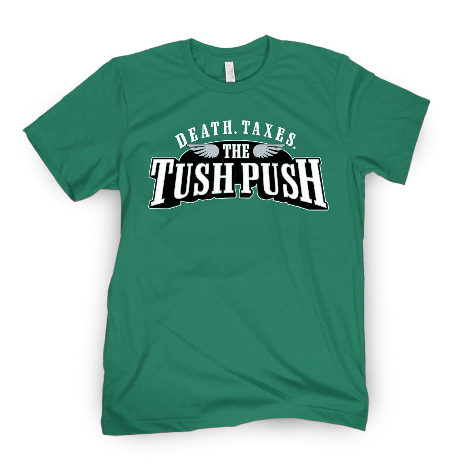 Death Taxes Tush Push Tee