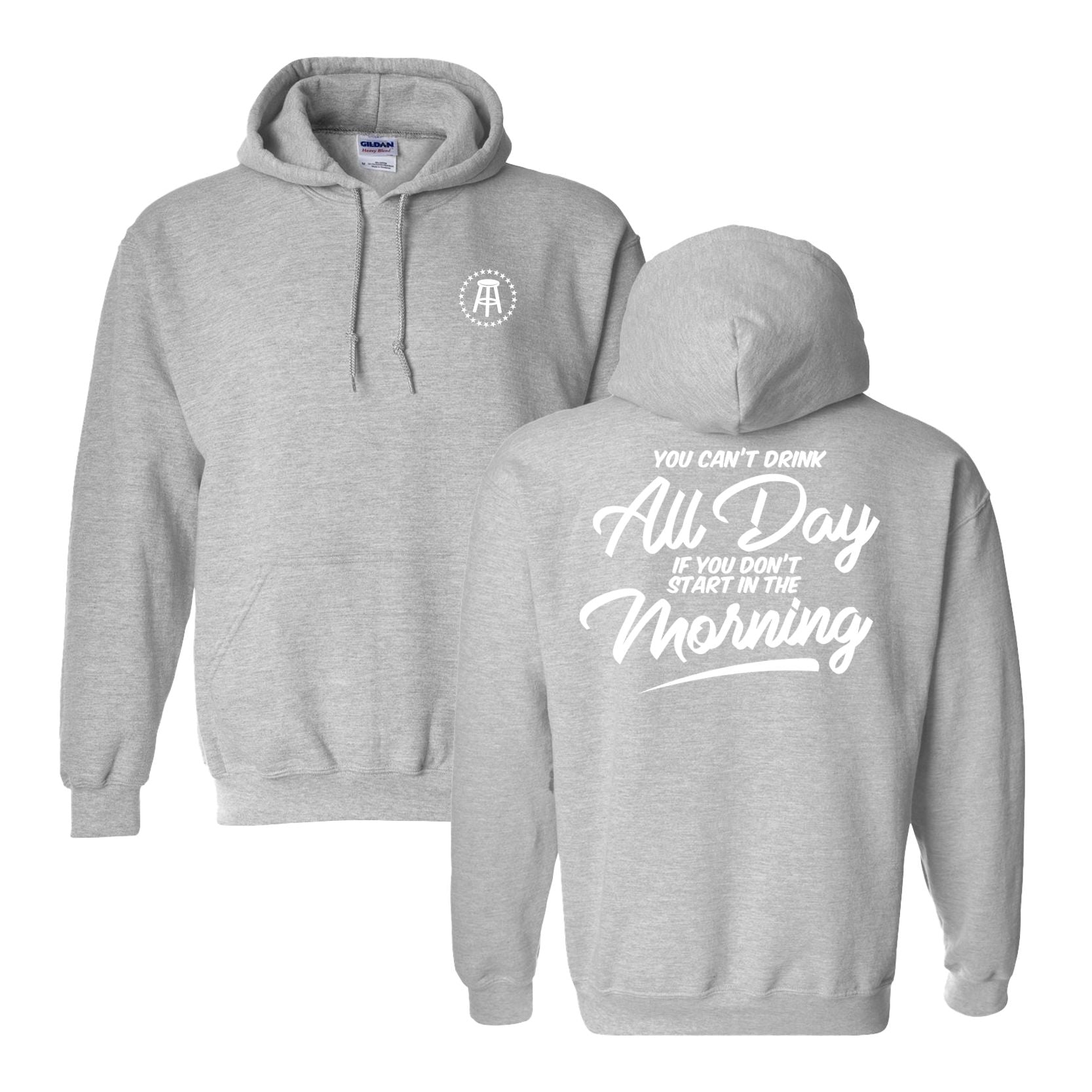 Can't Drink All Day Hoodie II